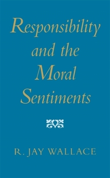 Paperback Responsibility and the Moral Sentiments Book