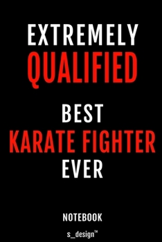 Notebook for Karate Fighters / Karate Fighter: awesome handy Note Book [120 blank lined ruled pages]
