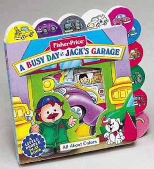 Board book A Busy Day at Jack's Garage: All about Colors Book