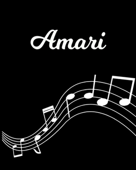 Amari: Sheet Music Note Manuscript Notebook Paper | Personalized Custom First Name Initial A | Musician Composer Instrument Composition Book | 12 ... Guide | Create Compose & Write Creative Songs