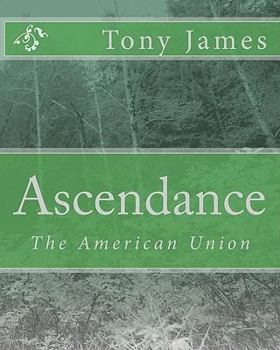 Paperback Ascendance: The American Union Book