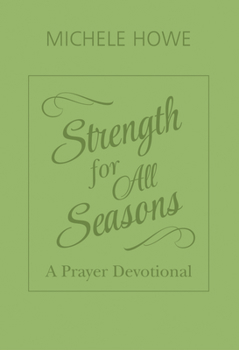 Imitation Leather Strength for All Seasons: A Prayer Devotional Book