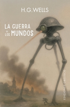 La Guerra de Los Mundos