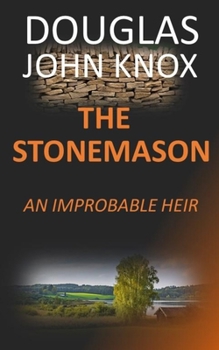 Paperback The Stonemason: An Improbable Heir Book