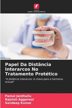 Paperback Papel Da Distância Interarcos No Tratamento Protético [Portuguese] Book