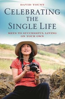 Hardcover Celebrating the Single Life: Keys to Successful Living on Your Own Book