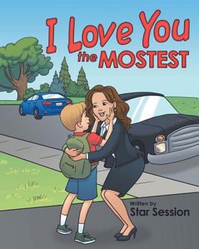 Paperback I Love You the Mostest Book