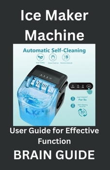Paperback Ice Maker Machine: User Guide for Effective Function Book