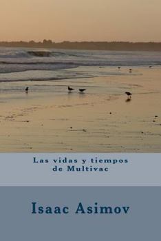 Paperback Las vidas y tiempos de Multivac [Spanish] Book