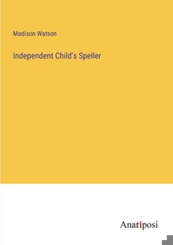 Paperback Independent Child's Speller Book