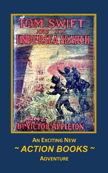 Paperback Tom Swift 23 - Tom Swift and His Undersea Search: or The Treasure On The Floor Of The Atlantic Book