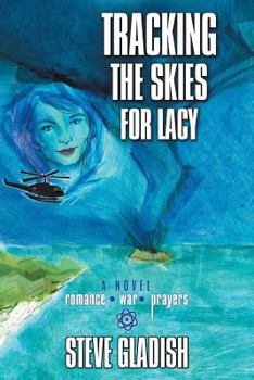 Paperback Tracking the Skies for Lacy Book