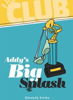 Library Binding Addy's Big Splash Book