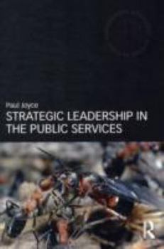 Paperback Strategic Leadership in the Public Services Book