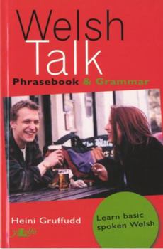 Paperback Welsh Talk: Phrasebook & Grammar Book