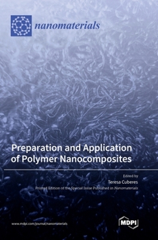 Hardcover Preparation and Application of Polymer Nanocomposites Book