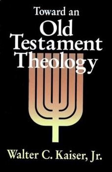 Paperback Toward an Old Testament Theology Book