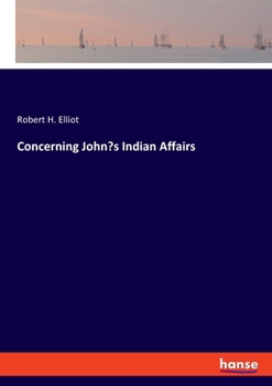 Paperback Concerning John's Indian Affairs Book