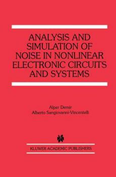 Paperback Analysis and Simulation of Noise in Nonlinear Electronic Circuits and Systems Book