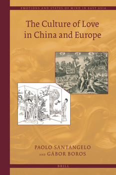Hardcover The Culture of Love in China and Europe Book