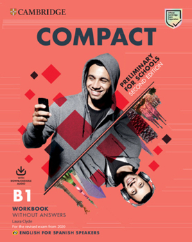 Paperback Compact Preliminary for Schools Workbook Without Answers with Downloadable Audio English for Spanish Speakers Book