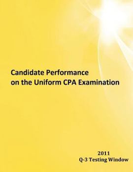 Paperback Candidate Performance on the Uniform CPA Examination: 2011 Window Q-3 Book