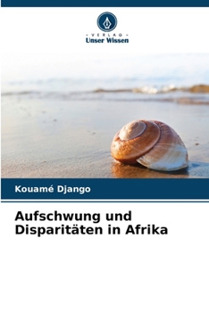 Paperback Aufschwung und Disparitäten in Afrika [German] Book