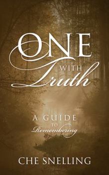 Paperback One With Truth: A Guide to Remembering Book