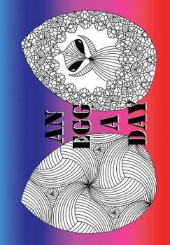 Paperback An Egg A Day: Egg Time is any Time ! Book