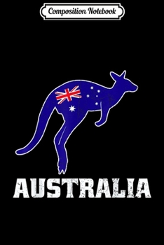 Paperback Composition Notebook: Australian Kangaroo Australia Flag Souvenir Gift Idea Journal/Notebook Blank Lined Ruled 6x9 100 Pages Book