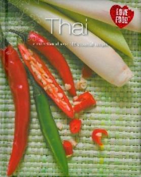 Perfect Padded Cookbooks: Thai - Love Food