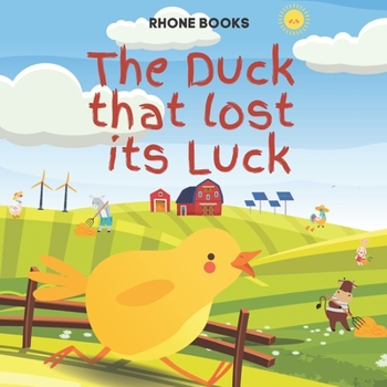 Paperback The Duck That Lost Its Luck Book