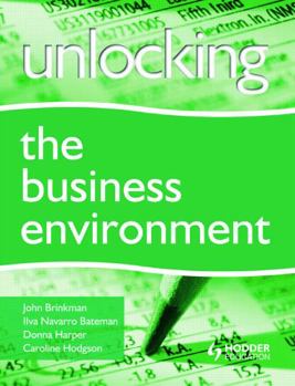 Paperback Unlocking the Business Environment Book