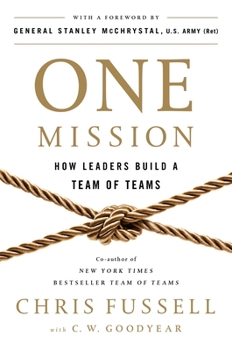 Hardcover One Mission: How Leaders Build a Team of Teams Book