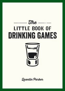 Paperback The Little Book of Drinking Games Book