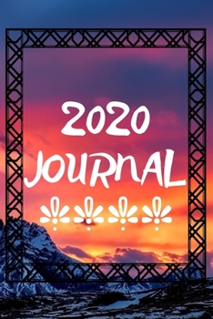 Paperback 2020 Journal: (Journal for Women, Daily Journal, Diary, Planner, Lined Journal) 200 page lined journal Book