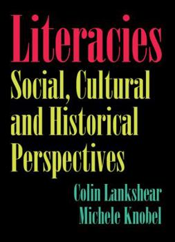 Paperback Literacies: Social, Cultural and Historical Perspectives Book