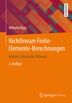 Paperback Nichtlineare Finite-Elemente-Berechnungen: Kontakt, Kinematik, Material [German] Book