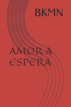 Paperback Amor a Espera [Spanish] Book