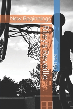 Paperback Riley's Reveille: New Beginnings Book