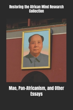 Paperback Mao, Pan-Africanism, and Other Essays Book