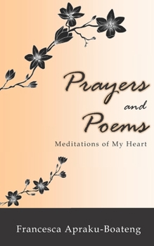 Paperback Prayers and Poems: Meditations of My Heart Book