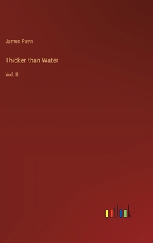 Hardcover Thicker than Water: Vol. II Book