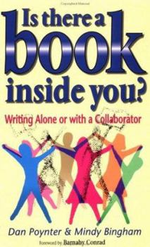 Paperback Is There a Book Inside You?: Writing Alone or with a Collaborator Book