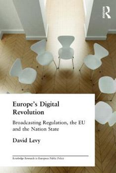 Paperback Europe's Digital Revolution: Broadcasting Regulation, the EU and the Nation State Book