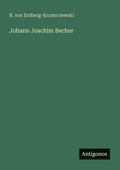 Johann Joachim Becher (German Edition)