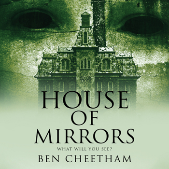 House of Mirrors - Book #2 of the Fenton House