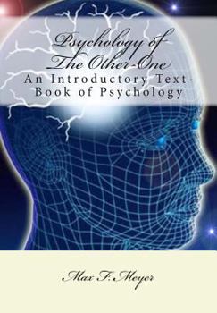 Paperback Psychology of The Other-One: An Introductory Text-Book of Psychology Book