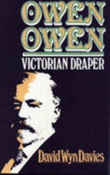 Owen Owen : Victorian Draper