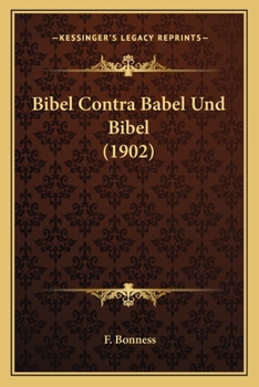 Paperback Bibel Contra Babel Und Bibel (1902) [German] Book